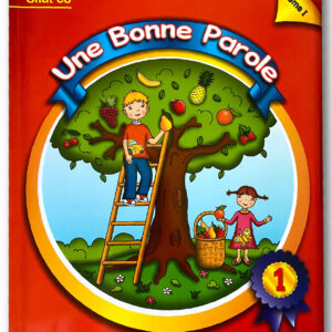 Une Bonne Parole Tome 1